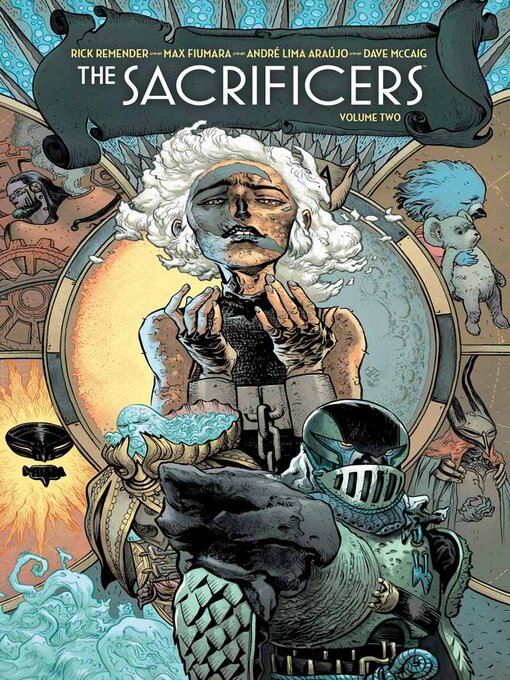 Title details for Sacrificers (2023), Volume 2 by Rick Remender - Available